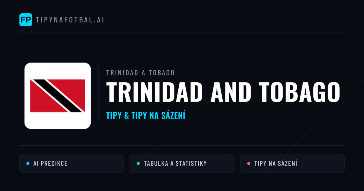Trinidad and Tobago Tipy a statistiky