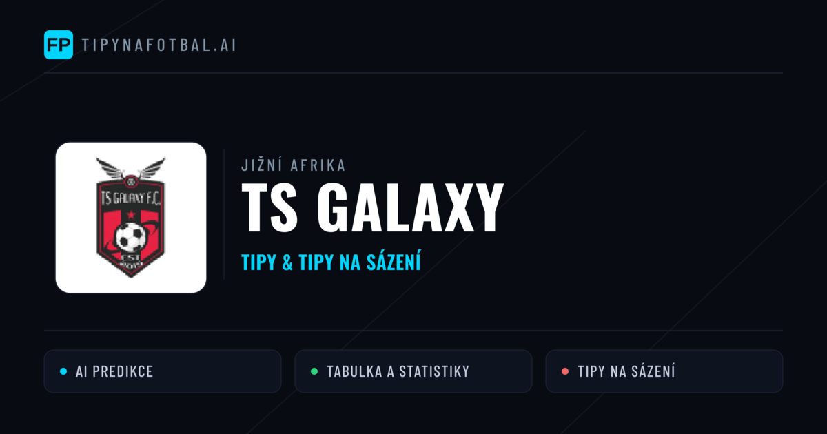 TS Galaxy Tipy a statistiky