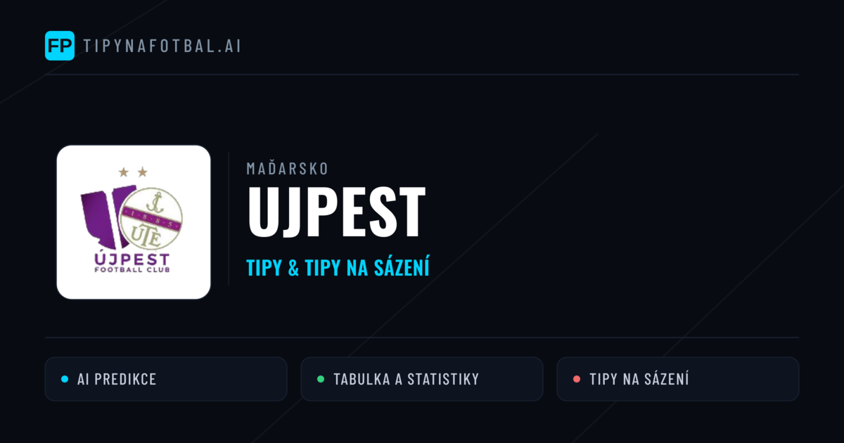 Ujpest Tipy a statistiky