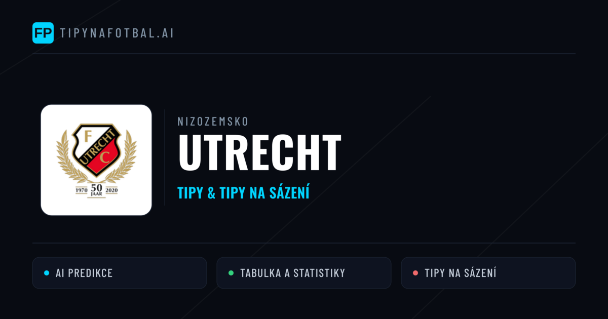 Utrecht Tipy a statistiky