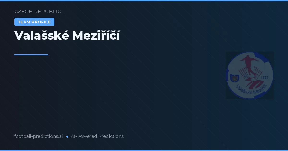 Valašské Meziříčí Tipy a statistiky