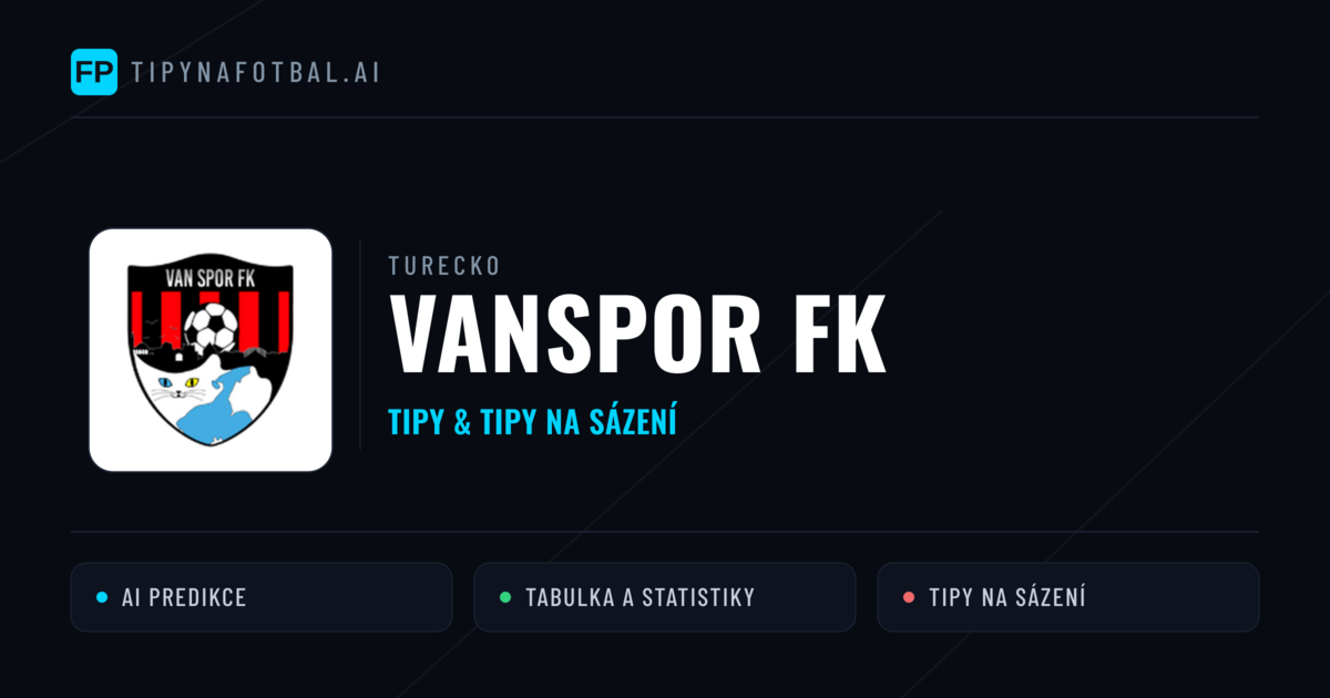 Vanspor FK Tipy a statistiky
