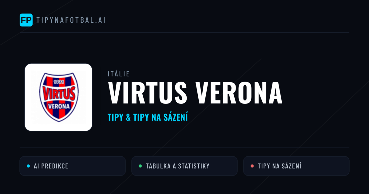 Virtus Verona Tipy a statistiky