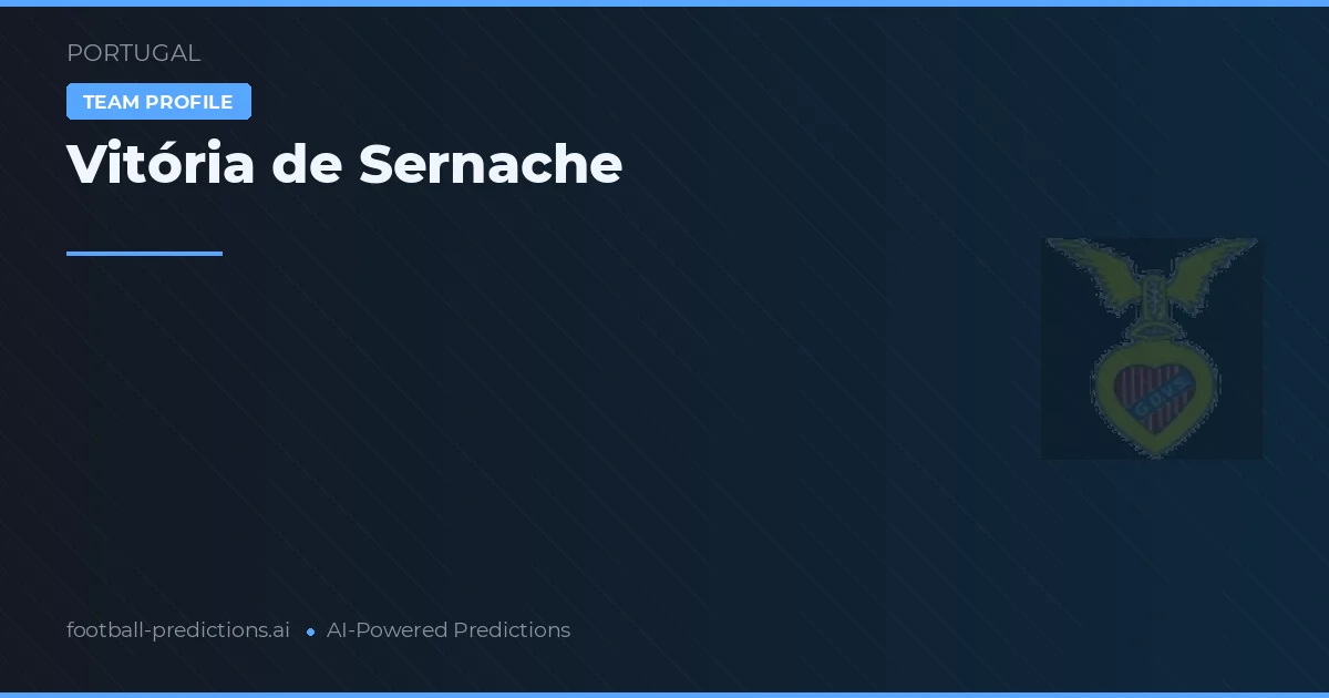 Vitória de Sernache Tipy a statistiky