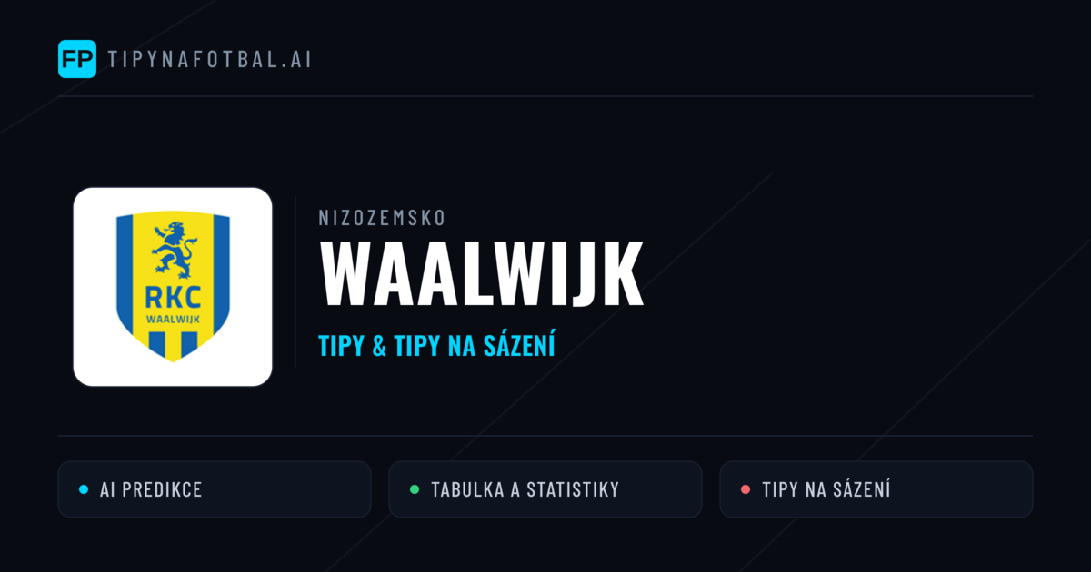 Waalwijk Tipy a statistiky