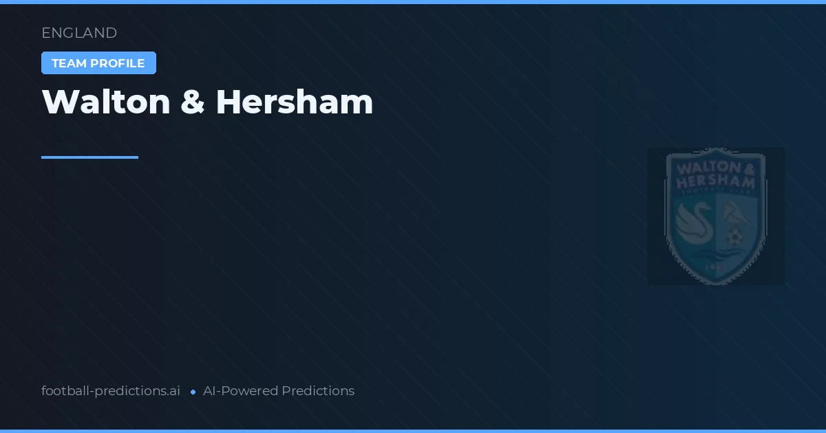 Walton & Hersham Tipy a statistiky