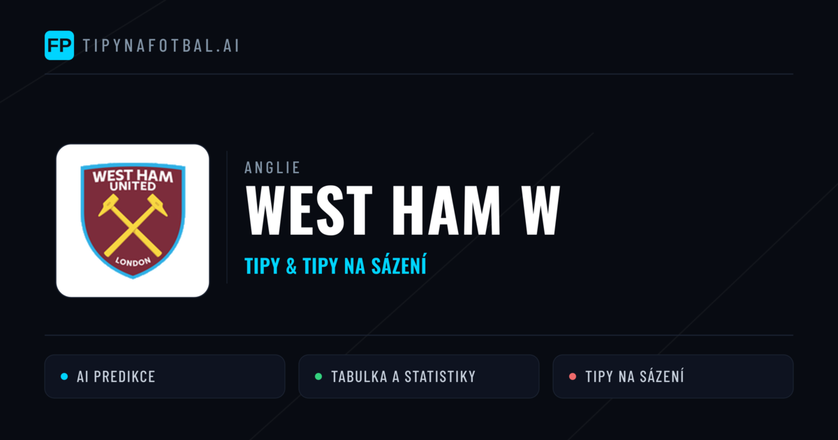 West Ham W Tipy a statistiky