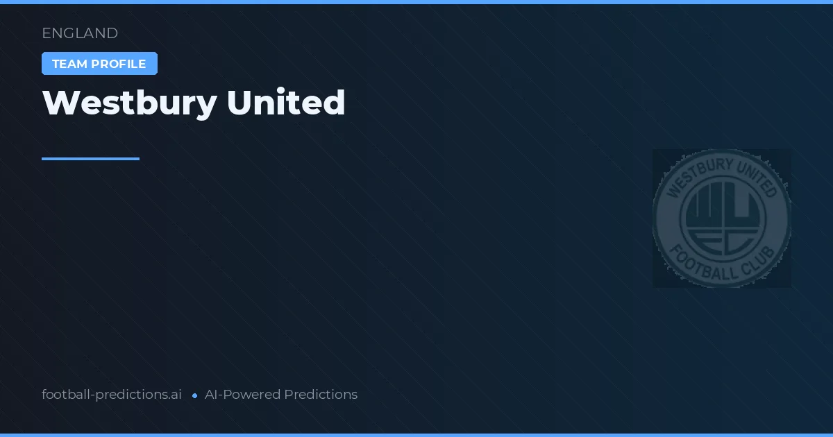 Westbury United Tipy a statistiky