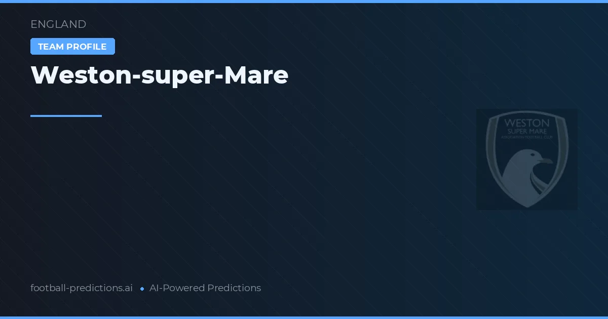 Weston-super-Mare Tipy a statistiky