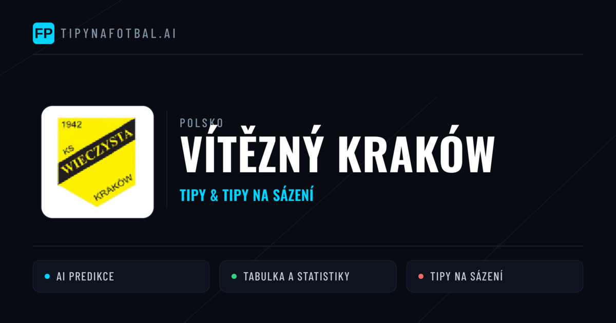 Vítězný Kraków Tipy a statistiky