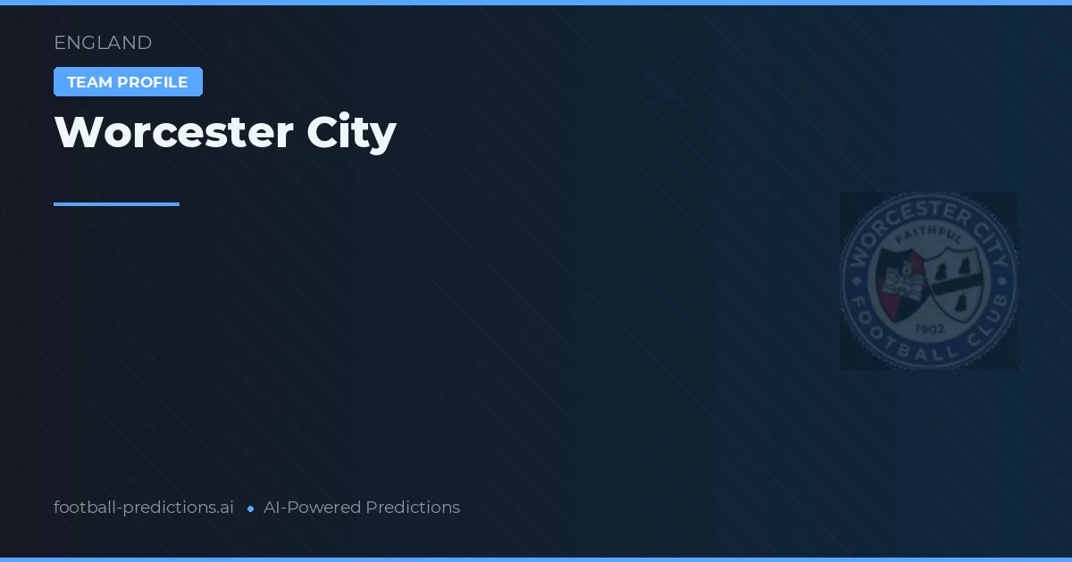 Worcester City Tipy a statistiky