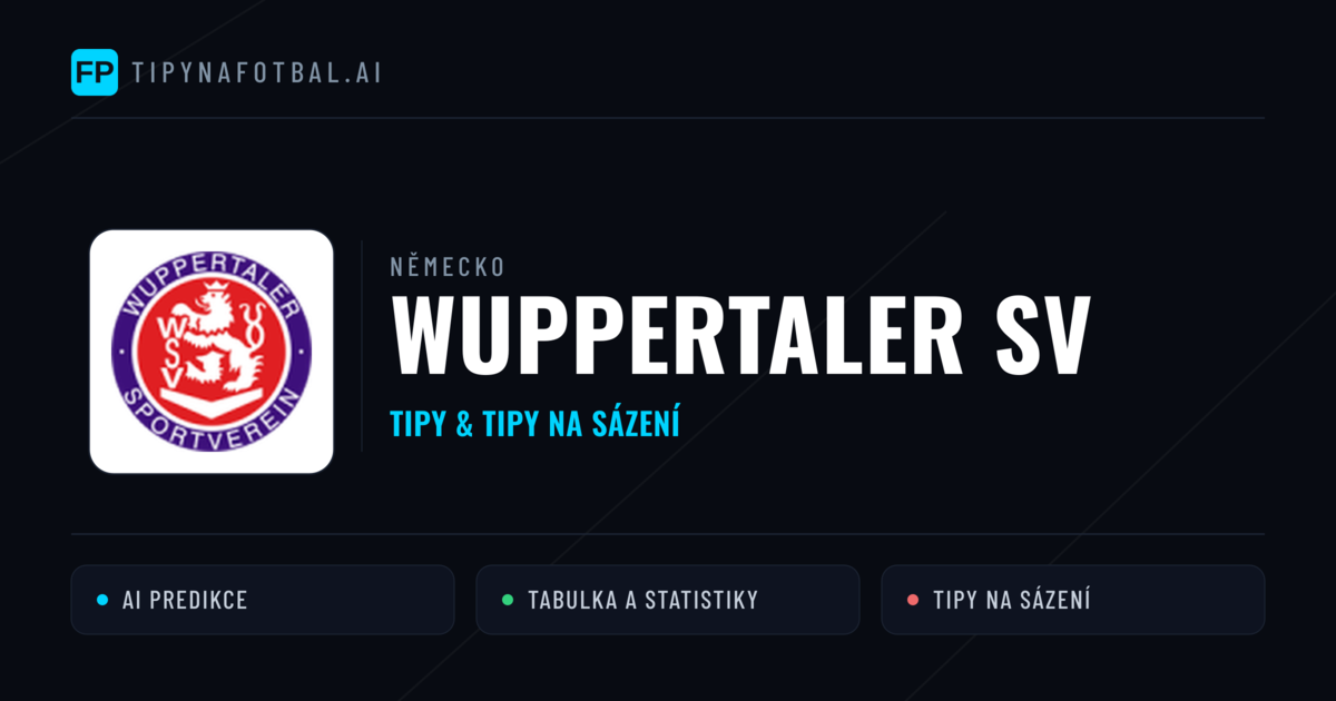 Wuppertaler SV Tipy a statistiky