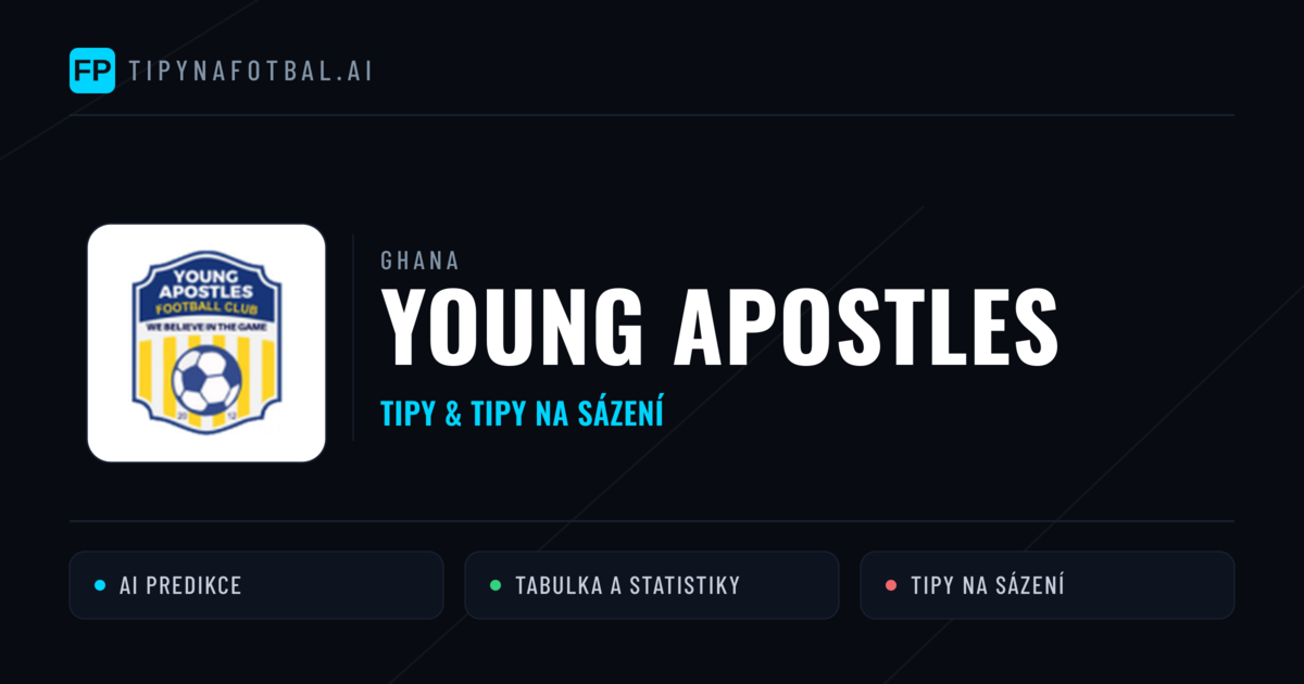 Young Apostles Tipy a statistiky