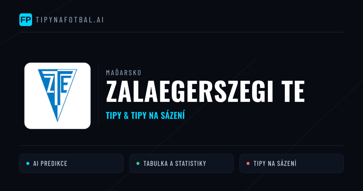 Zalaegerszegi TE Tipy a statistiky