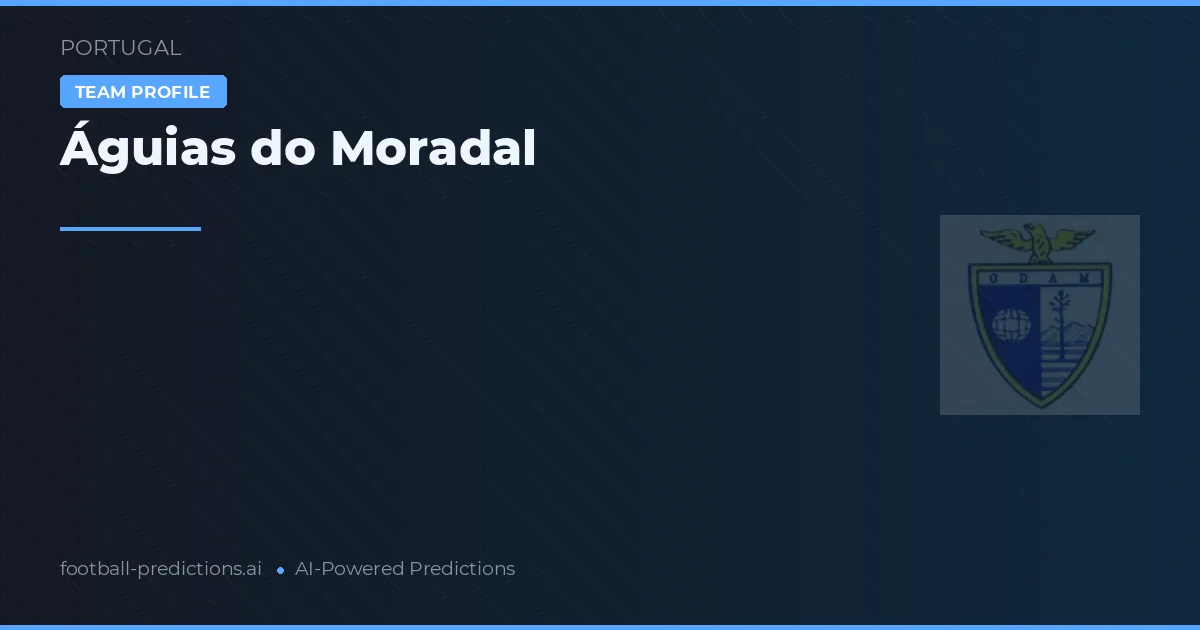 Águias do Moradal Tipy a statistiky