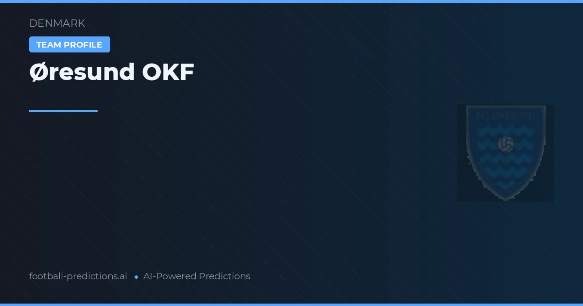 Øresund OKF Tipy a statistiky